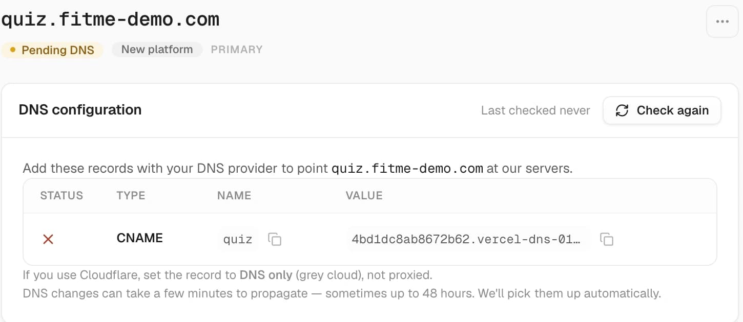 A custom domain's DNS configuration card with an amber Pending DNS badge, a Status/Type/Name/Value record table showing a red cross on the CNAME record, copy buttons on the name and value, and the Cloudflare DNS-only note